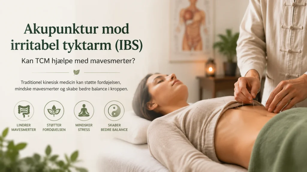 Akupunkturbehandling mod irritabel tyktarm og mavesmerter hos patient i klinik
